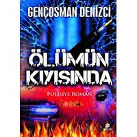 Ölümün Kıyısında - Gençosman Denizci - Hayat Yayınları