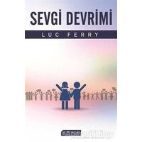 Sevgi Devrimi - Luc Ferry - Akıl Çelen Kitaplar