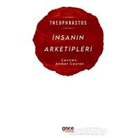 İnsanın Arketipleri - Theophrastus - Gece Kitaplığı