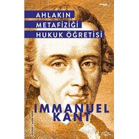 Ahlakın Metafiziği Hukuk Öğretisi - Immanuel Kant - Fol Kitap