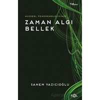 Zaman Algı Bellek - Sanem Yazıcıoğlu - Fol Kitap