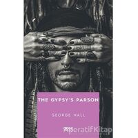 The Gypsys Parson - George Hall - Gece Kitaplığı