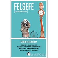 Felsefe - Simon Blackburn - Aylak Kitap