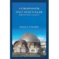 Antroposofik Öncü Düşünceler - Rudolf Steiner - Mitra Yayınları