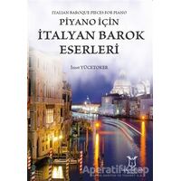Piyano İçin İtalyan Barok Eserleri - İzzet Yücetoker - Akademisyen Kitabevi