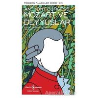 Mozart ve Deyyuslar - Anthony Burgess - İş Bankası Kültür Yayınları