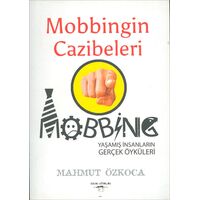 Mobbingin Cazibeleri - Mahmut Özkoca - Sokak Kitapları