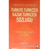 Türkiye Türkçesi Kazak Türkçesi Sözlüğü - Ayabek Bayniyazov - IQ Kültür Sanat Yayıncılık