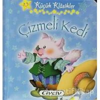 Küçük Klasikler - Çizmeli Kedi - Kolektif - Civciv