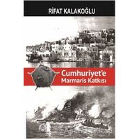 Cumhuriyete Marmaris Katkısı - Rifat Kalakoğlu - Arya Yayıncılık