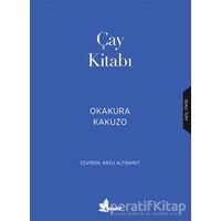 Çay Kitabı - Okakura Kakuzo - Çınar Yayınları