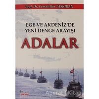 Ege Akdenizde Yeni Denge Arayışı Adalar - Cemalettin Taşkıran - Barış Kitap