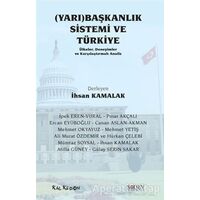 (Yarı) Başkanlık Sistemi ve Türkiye - Kolektif - Kalkedon Yayıncılık