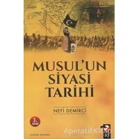 Musulun Siyasi Tarihi - Nefi Demirci - IQ Kültür Sanat Yayıncılık