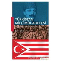 Türkistan Milli Mücadelesi - Ercan Çelebi - Hiperlink Yayınları