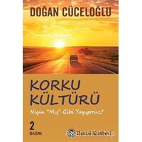 Korku Kültürü - Doğan Cüceloğlu - Remzi Kitabevi