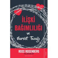 İlişki Bağımlılığı ve Narsist Tuzağı - Ross Rosenberg - Sola Unitas