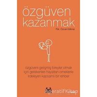 Özgüven Kazanmak - Özcan Göknar - Arkadaş Yayınları