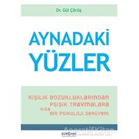 Aynadaki Yüzler - Gül Çörüş - Psikonet Yayınları