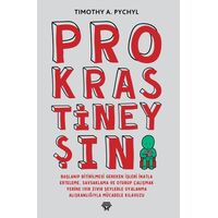 Prokrastineyşın - Timothy A. Pychyl - Metropolis Yayınları