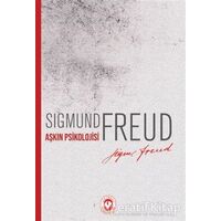 Aşkın Psikolojisi - Sigmund Freud - Cem Yayınevi