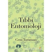 Tıbbi Entomoloji - Cem Turaman - Cinius Yayınları