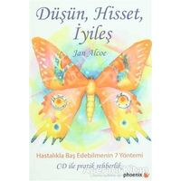 Düşün Hisset İyileş (CDli) - Jan Alcoe - Phoenix Yayınevi