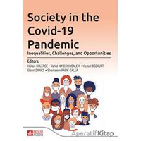 Society İn The Covid-19 Pandemic: Inequalities, Challenges, And Opportunities