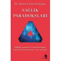 Sağlık Paradoksları - Melek Vuslat Özdoğan - Nemesis Kitap