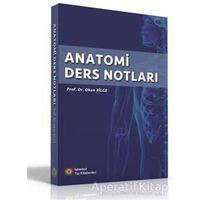 Anatomi Ders Notları - Okan Bilge - İstanbul Tıp Kitabevi