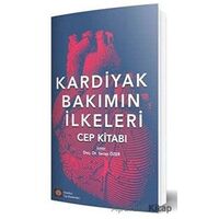 Kardiyak Bakımın İlkeleri - Serap Özer - İstanbul Tıp Kitabevi