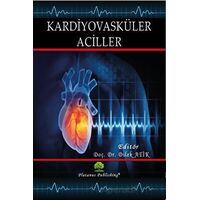 Kardiyovasküler Aciller - Dilek Atik - Platanus Publishing