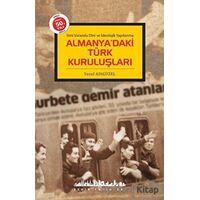 Almanya’daki Türk Kuruluşları - Yusuf Adıgüzel - Şehir Yayınları