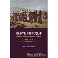 İspanyol Milliyetçiliği - Maria Jesus Horta - Kriter Yayınları