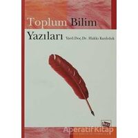 Toplum Bilim Yazıları - Hakkı Kızıloluk - Anı Yayıncılık