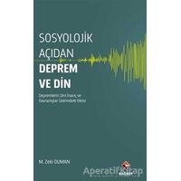 Sosyolojik Açıdan Deprem ve Din - M. Zeki Duman - Rağbet Yayınları
