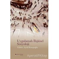 Uygulamalı İlişkisel Sosyoloji - Kolektif - Yeni İnsan Yayınevi