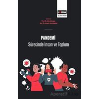 Pandemi Sürecinde İnsan Ve Toplum - Nesrin Tan Akbulut - Eğitim Yayınevi - Bilimsel Eserler