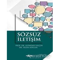 Sözsüz İletişim - Selda Adiller - Akçağ Yayınları