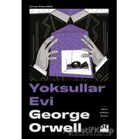 Yoksullar Evi - George Orwell - Doğan Kitap