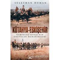 Kütahya-Eskişehir - Süleyman Duman - Kronik Kitap