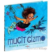 Mucit Gizmo - Pip Jones - Beta Kids