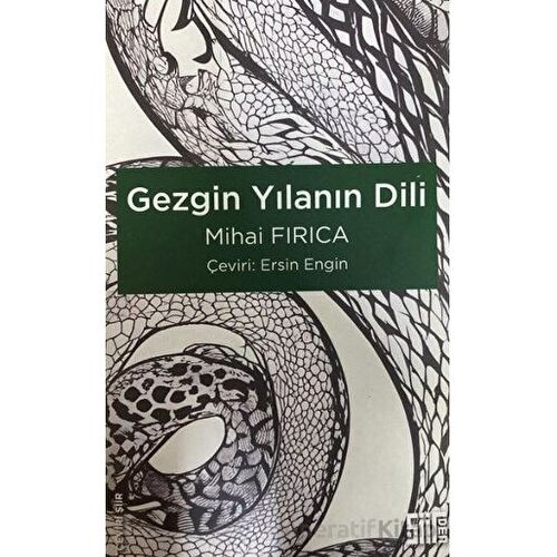 Gezgin Yılanın Dili - Mihai Fırıca - Şiirden Yayıncılık