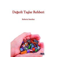 Değerli Taşlar Rehberi - Roberto Sanchez - Gece Kitaplığı