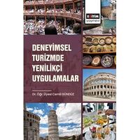 Deneyimsel Turizmde Yenilikçi Uygulamalar - Cemil Gündüz - Eğitim Yayınevi - Bilimsel Eserler