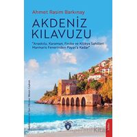 Akdeniz Kılavuzu - Ahmet Rasim Barkınay - Dorlion Yayınları