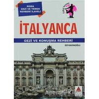 İtalyanca Gezi ve Konuşma Rehberi - Elif Kahyaoğlu - Delta Kültür Yayınevi