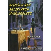 Beyoğlu’nda Balıkların Ayak Sesleri - Demir Toros - İnkılap Kitabevi