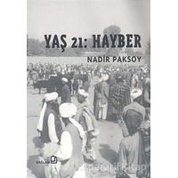 Yaş 21: Hayber - Nadir Paksoy - Bağlam Yayınları