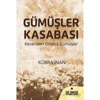 Gümüşler Kasabası - Kübra İnan - Ihlamur